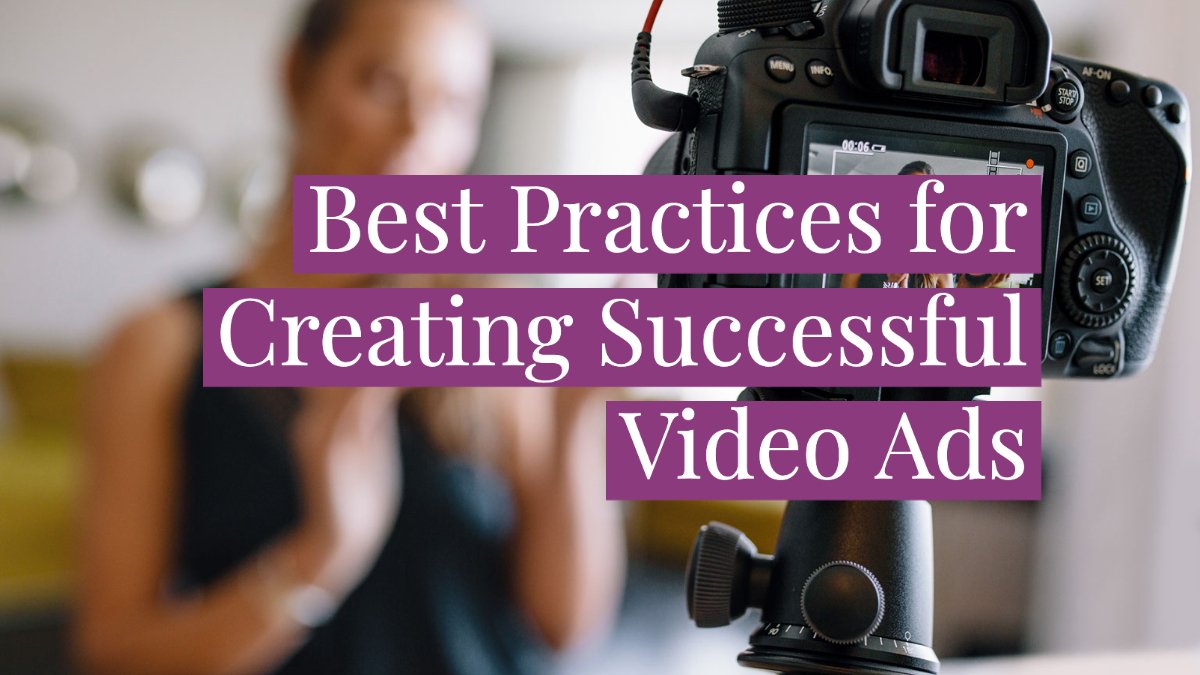 Video Ad Strategies for Large Businesses: A Comprehensive Guide