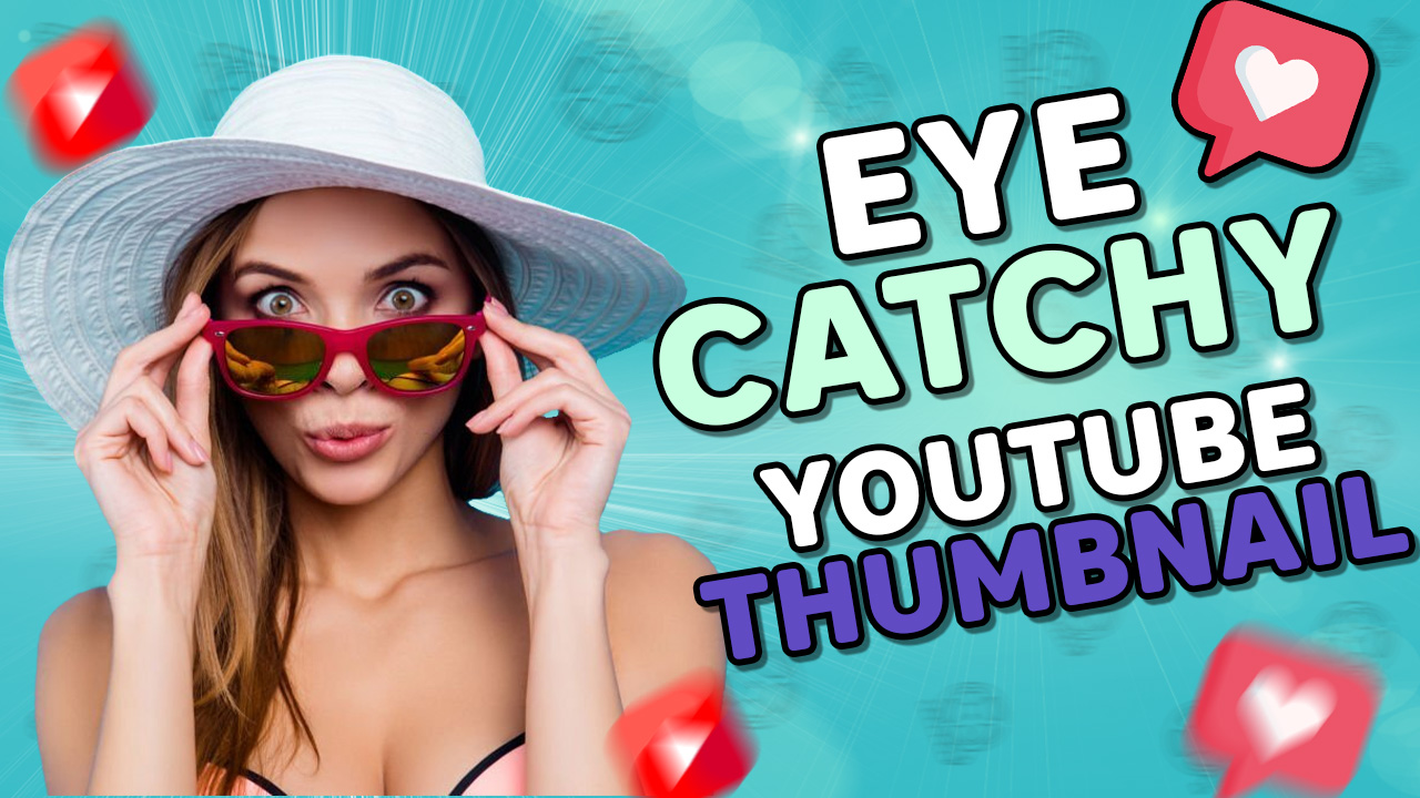 Create Eye-Catching Video Thumbnails That Get Clicks